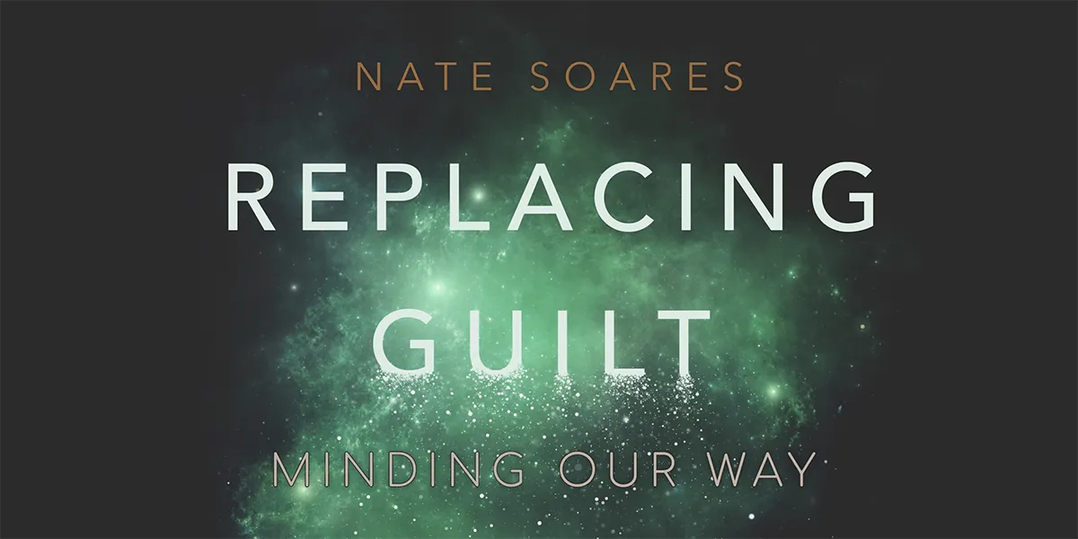 Replacing Guilt